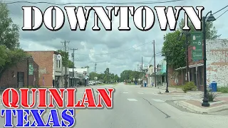 Quinlan - Texas - 4K Downtown Drive