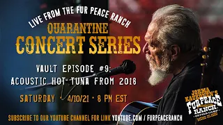 Quarantine Vault #9 - Acoustic Hot Tuna - Live at Fur Peace Ranch - November 2018