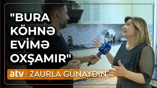 "Yuxu kimi" serialının məşhur aktrisasının DƏBDƏBƏLİ EVİ - CANLI BAĞLANTI - Zaurla Günaydın