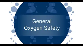 Medical Oxygen: General Safety