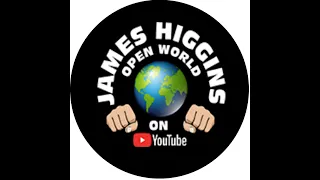 MY VIEW AND REVIEW. JAMES HIGGINS OPEN WORLD 🗺