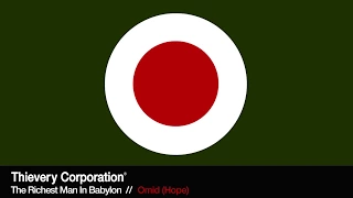 Thievery Corporation - Omid [Official Audio]