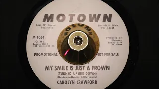 Carolyn Crawford - My Smile Is Just A Frown Turned Upside Down - Motown : M-1064 DJ (45s)