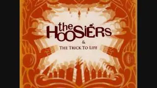 The Hoosiers - Worst Case Scenario