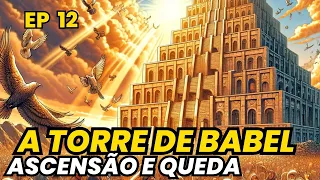 Torre de Babel: Símbolo do Orgulho e Desobediência Humana