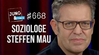 Soziologe Steffen Mau über die (gefühlte) Spaltung der Gesellschaft - Jung & Naiv: Folge 668