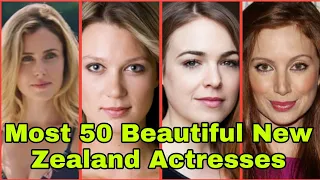 Most 50 Beautiful New Zealand Actresses 2022 Top Beautiful New Zealand Actresses Most 50 Beautiful