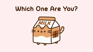 Pusheen: Which One Are You?