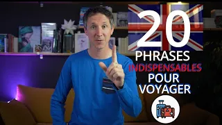 20 PHRASES  EN ANGLAIS INDISPENSABLES POUR VOYAGER