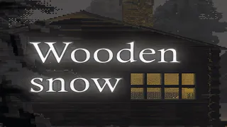 Episode 808 - Wooden Snow - 1080p - 60fps
