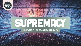 The Harder Army Supremacy Unofficial Warm Up Mix 2021