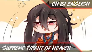 [ENGLISH] Summon The Kui Bull And Find A Stronghold ~ Supreme Tyrant Of Heaven Chapter 81