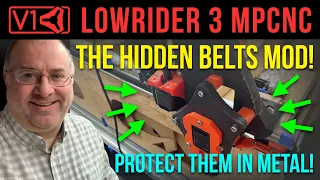 LowRider v3 DIY CNC mod: HIDE/PROTECT either/both Y axis belts IN metal strut (unistrut/superstrut)!