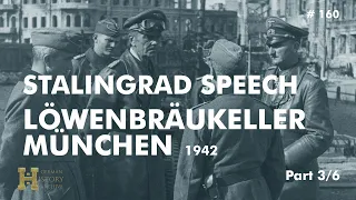 160 #Germany 1942 ▶ Speech Adolf Hitler - München Löwenbräukeller (08.11.42) "Fall Blau" Stalingrad