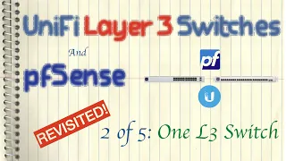 Ubiquiti UniFi  Layer 3 Switches and pfSense Revisited - One L3 Switch