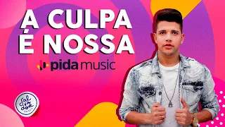 A Culpa é Nossa | Nadson o Ferinha AO VIVO no Pida! Music | Salvador FM