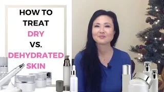 How to Treat Dry OR Dehydrated Skin