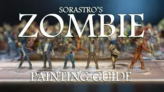 Sorastro's Zombie Painting Guide Ep.1