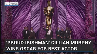 'Proud Irishman' Cillian Murphy wins Best Actor Oscar