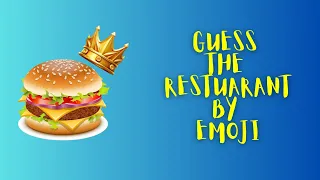 Guess the Fast Food Restaurant by Emoji 🍔🍟🍗// Emoji Quiz // Emoji challenge
