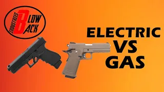 Gas Vs Electric Blowback Gel Blaster Pistol - What's Better?