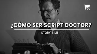 ¿Cómo convertirte en Script-Doctor?  #escrituracreativa #storytime  #guionista #literatura