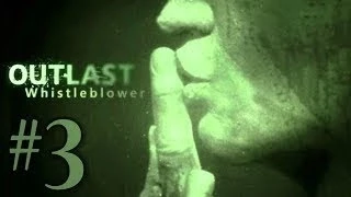 OUTLAST:Whistleblower #3 Встреча с Глускиным