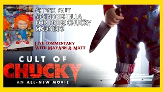 Cult of Chucky (2017) With  Chucky-ologist MayAnn - Commentary and Discussion