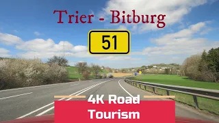 Driving Germany: B51 Trier - Bitburg - 4K drive from Moselle Valley to The Eifel Mountains