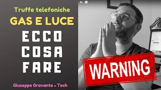 TRUFFA telefonica ENERGIA ELETTRICA - Cambiano il fornitore a tua insaputa!