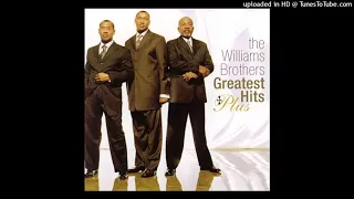 I'm Just a Nobody The Williams Brothers