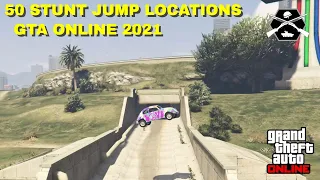 GTA ONLINE 50 STUNT JUMP LOCATIONS 2021