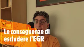 Le conseguenze di chiudere l'EGR