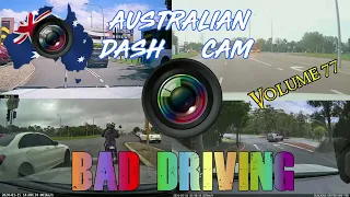 Aussiecams - AUSTRALIAN DASH CAM BAD DRIVING volume 77