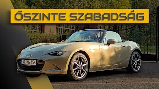 Őszinte Szabadság. Mazda MX-5 G-184 2023 - DRIVEN új Autó Teszt