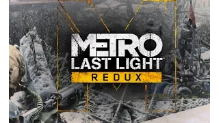 Metro Last Light #7 (На дрезине!)