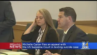 Michelle Carter Files Appeal With US Supreme Court In Texting Suicide Case