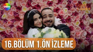 Güzel Günler 16. Bölüm 1. Ön İzleme @guzelgunlerdizi