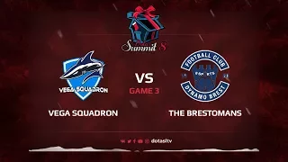 Vega Squadron против The Brestomans, Третья карта, Квалификация на Dota Summit 8