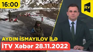 İTV Xəbər - 28.11.2022 (16:00)