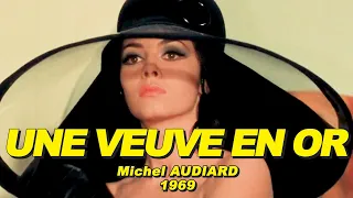 UNE VEUVE EN OR 1969 (Michèle MERCIER, Claude RICH, Jean-Pierre DARRAS, André POUSSE)