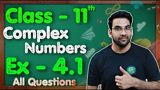 Class - 11 Ex - 4.1, Q1 to Q14 (Complex Numbers) Maths Chapter 4 || CBSE NCERT | Green Board