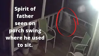 Ghost of father on porch swing - security camera footage