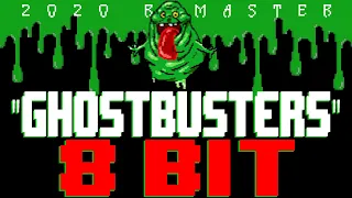 Ghostbusters (2020 Remaster) [8 Bit Tribute to Ray Parker Jr.] - 8 Bit Universe