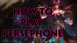 SMITE Persephone Guide Season 9