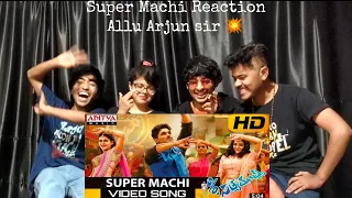 Super Machi | Allu Arjun | Reaction