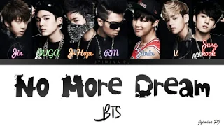 BTS (방탄소년단) - 'NO MORE DREAM' Lyrics (Color Coded_Han_Rom_Eng)