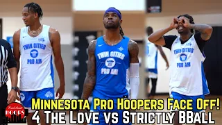 Pro Hoopers GO AT IT! 4 The Love vs Strictly BBall At TC Pro Am!