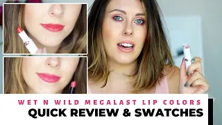 WET N WILD MEGALAST HIGH-SHINE & MATTE LIP COLORS REVIEW & SWATCHES