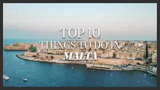 TOP 10 THINGS TO SEE IN MALTA